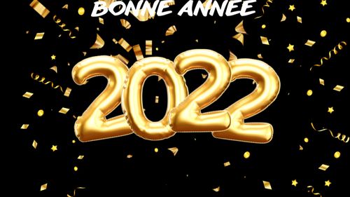 Au revoir 2021 Bonjour 2022